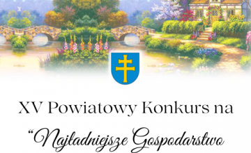 Wybierzemy najładniejsze gospodarstwo agroturystyczne w powiecie